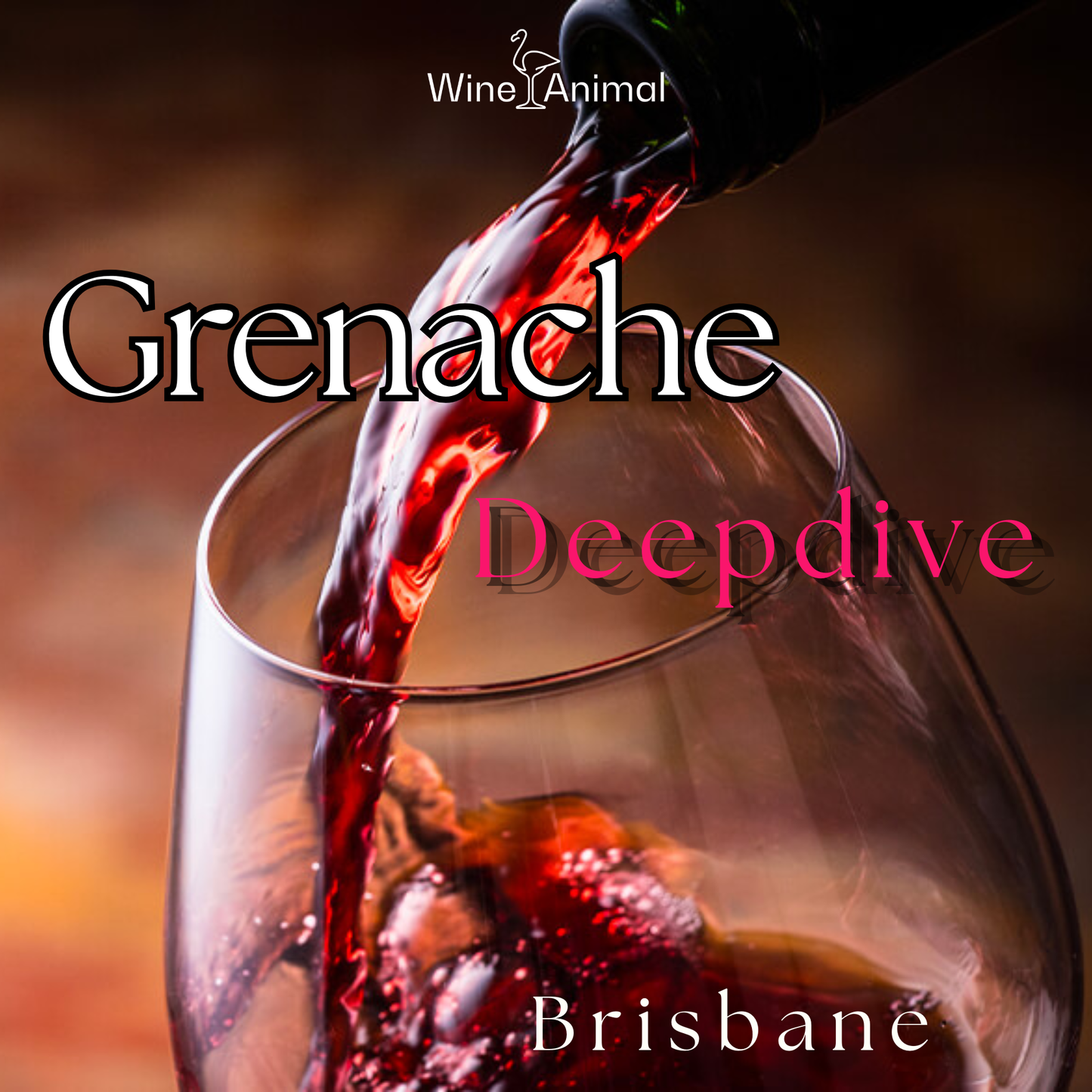 Grenache Deepdive - Brisbane