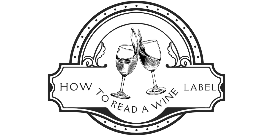How to Read a Wine Label